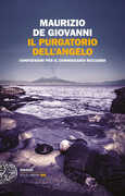 Libro Il purgatorio dell'angelo. Confessioni per il commissario Ricciardi Maurizio De Giovanni
