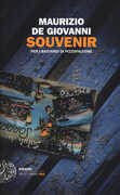 Libro Souvenir per i Bastardi di Pizzofalcone Maurizio De Giovanni