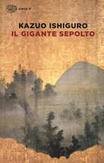 Libro Il gigante sepolto Kazuo Ishiguro