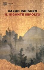 Libro Il gigante sepolto Kazuo Ishiguro
