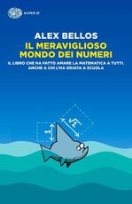 Libro Il meraviglioso mondo dei numeri Alex Bellos