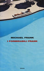 Libro I formidabili Frank Michael Frank