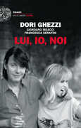 Libro Lui, io, noi Dori Ghezzi Giordano Meacci Francesca Serafini