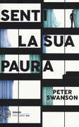 Libro Senti la sua paura Peter Swanson