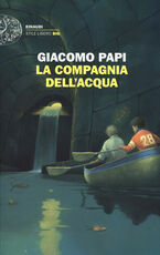 Libro La compagnia dell'acqua Giacomo Papi