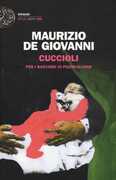 Libro Cuccioli per i Bastardi di Pizzofalcone Maurizio de Giovanni