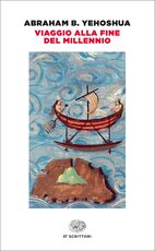 Libro Viaggio alla fine del millennio Abraham B. Yehoshua