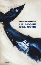 Libro Le acque del Nord Ian McGuire