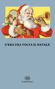 Libro C'era una volta il Natale