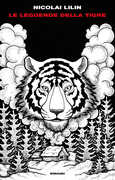 Libro Le leggende della tigre Nicolai Lilin
