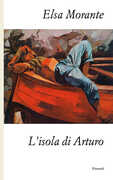 Libro L' isola di Arturo Elsa Morante