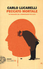 Libro Peccato mortale. Un'indagine del commissario De Luca Carlo Lucarelli