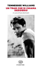 Libro Un tram che si chiama Desiderio Tennessee Williams