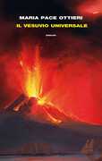 Libro Il Vesuvio universale Maria Pace Ottieri
