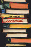 Libro Il mio romanzo viola profumato Ian McEwan