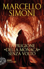 Libro La prigione della monaca senza volto Marcello Simoni