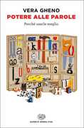 Libro Potere alle parole. Perché usarle meglio Vera Gheno