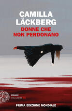 Libro Donne che non perdonano Camilla Läckberg