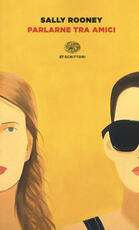 Libro Parlarne tra amici Sally Rooney