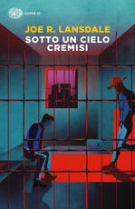 Libro Sotto un cielo cremisi Joe R. Lansdale
