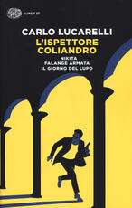 Libro L'ispettore Coliandro: Nikita-Falange armata-Il giorno del lupo Carlo Lucarelli