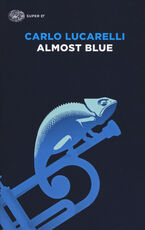 Libro Almost blue Carlo Lucarelli