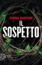 Libro Il sospetto Fiona Barton