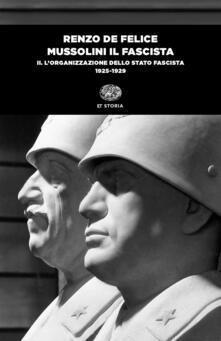 Mussolini il fascista. Vol. 2: L organizzazione dello Stato fascista (1925-1929).pdf