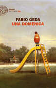 Libro Una domenica Fabio Geda