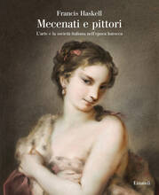 Libro Mecenati e pittori. L'arte e la società italiana nell'epoca barocca Francis Haskell