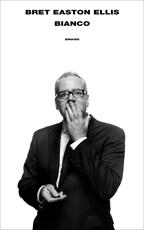 Libro Bianco Bret Easton Ellis
