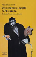 Libro Uno spettro si aggira per l'Europa. Il mito del bolscevismo giudaico Paul Hanebrink