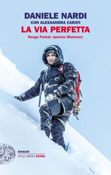 La via perfetta. Nanga Parbat: sperone Mummery.pdf