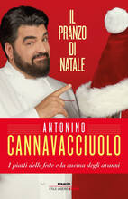 Libro Il pranzo di Natale. I piatti delle feste e la cucina degli avanzi Antonino Cannavacciuolo