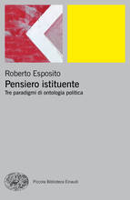 Libro Pensiero istituente. Tre paradigmi di ontologia politica Roberto Esposito