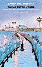 Libro Tōkyō tutto l'anno Laura Imai Messina