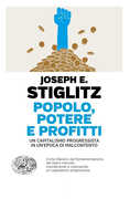 Libro Popolo, potere e profitti. Un capitalismo progressista in un'epoca di malcontento Joseph E. Stiglitz
