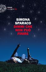Libro Dimmi che non può finire Simona Sparaco