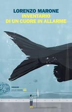 Libro Inventario di un cuore in allarme Lorenzo Marone