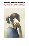 Libro Il mare sottosopra Marie Darrieussecq