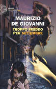 Libro Troppo freddo per Settembre Maurizio De Giovanni