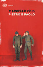 Libro Pietro e Paolo Marcello Fois