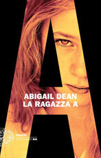 Libro La ragazza A Abigail Dean