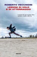 Libro Lezioni di volo e di atterraggio Roberto Vecchioni