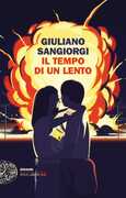 Libro Il tempo di un lento Giuliano Sangiorgi