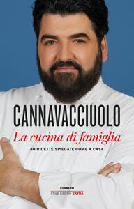 Libro La cucina di famiglia Antonino Cannavacciuolo