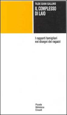 Il complesso di Laio. I rapporti famigliari nei disegni dei ragazzi.pdf
