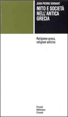Mito e società nellantica Grecia-Religione greca, religioni antiche.pdf