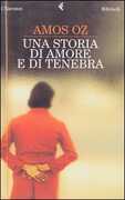 Libro Una storia di amore e di tenebra Amos Oz