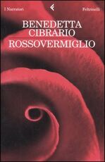 Libro Rossovermiglio Benedetta Cibrario
